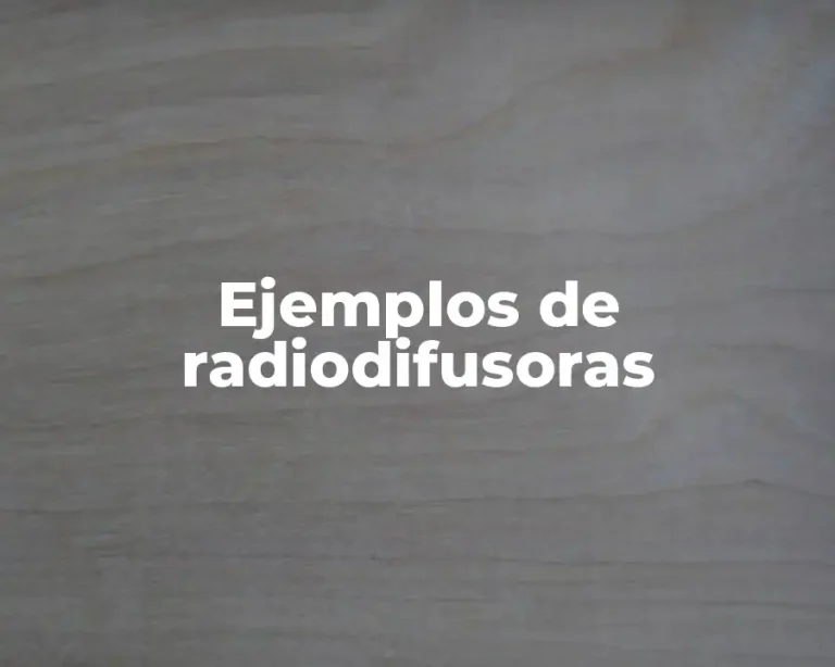 Ejemplos de radiodifusoras
