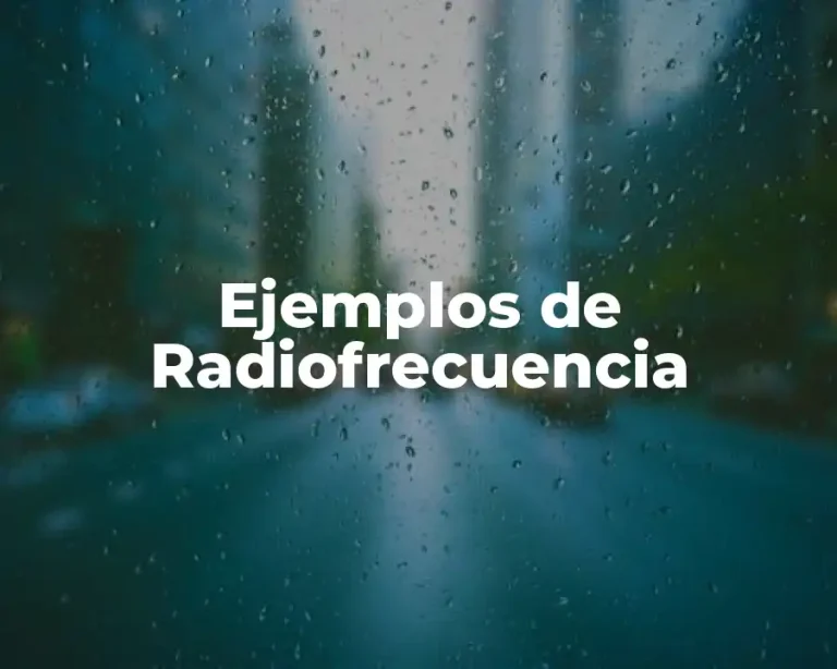Ejemplos de Radiofrecuencia