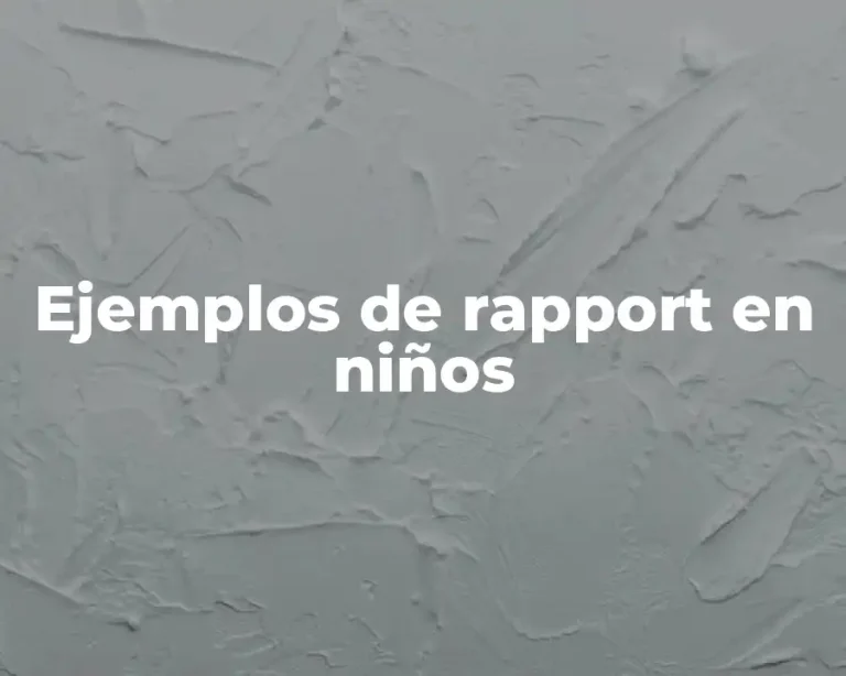 Ejemplos de rapport en niños