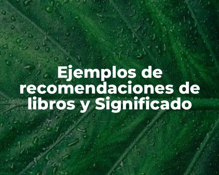 Ejemplos de recomendaciones de libros y Significado