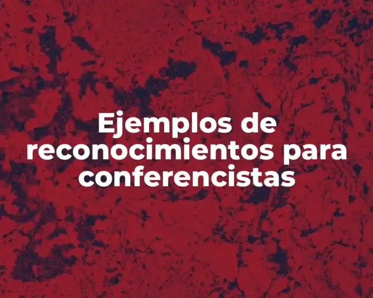 Ejemplos de reconocimientos para conferencistas