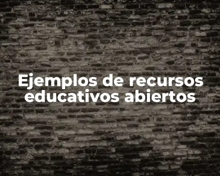 Ejemplos de recursos educativos abiertos