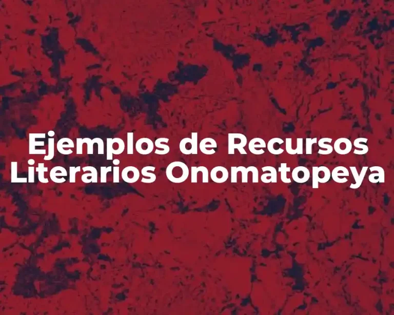 Ejemplos de Recursos Literarios Onomatopeya