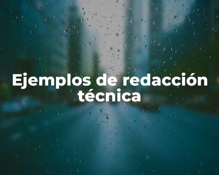 Ejemplos de redacción técnica