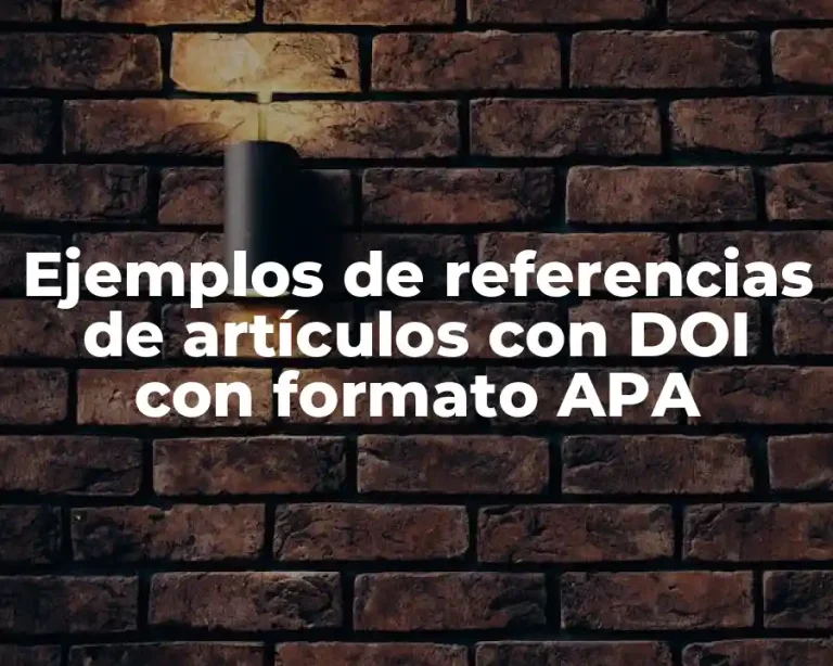 Ejemplos de referencias de artículos con DOI con formato APA