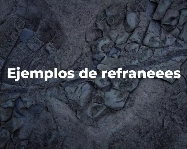 Ejemplos de refraneees