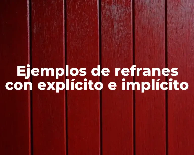 Ejemplos de refranes con explícito e implícito