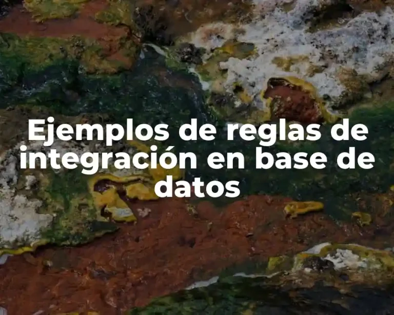 Ejemplos de reglas de integración en base de datos