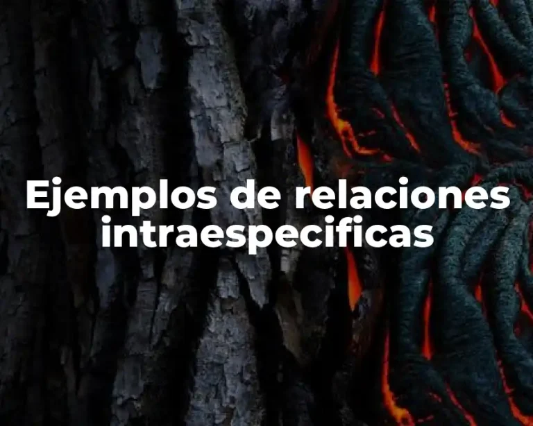 Ejemplos de relaciones intraespecificas