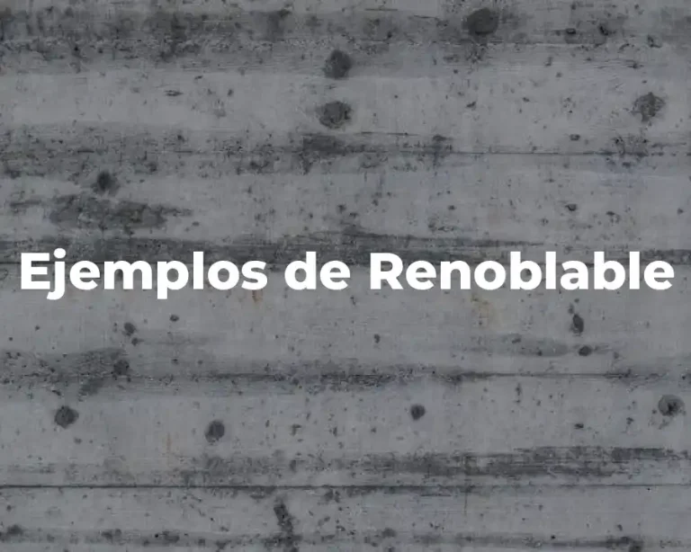 Ejemplos de Renoblable