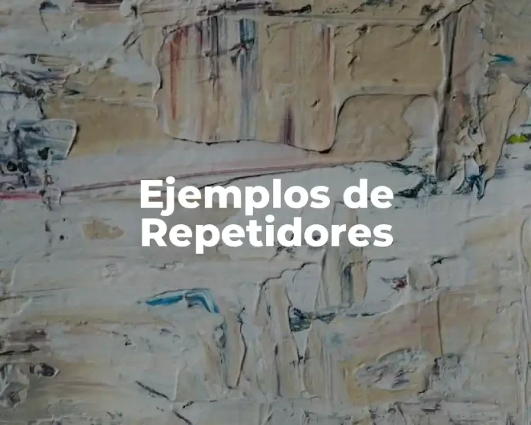 Ejemplos de Repetidores