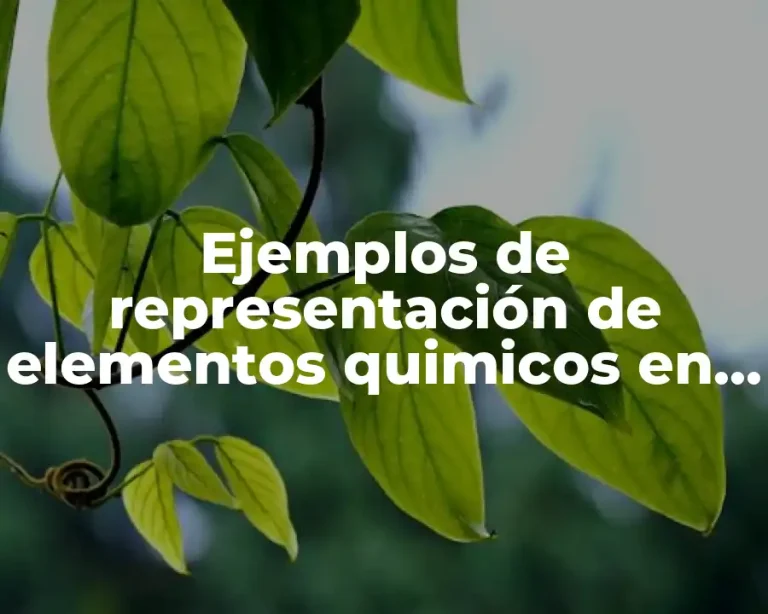 Ejemplos de representación de elementos quimicos en dibujos