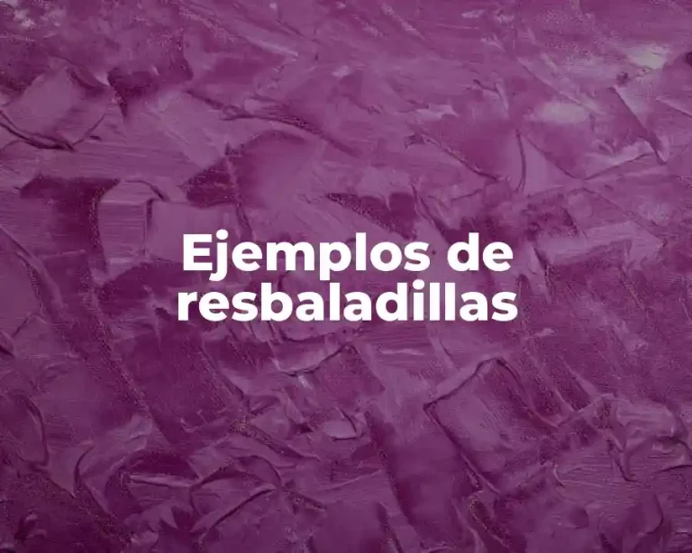 Ejemplos de resbaladillas