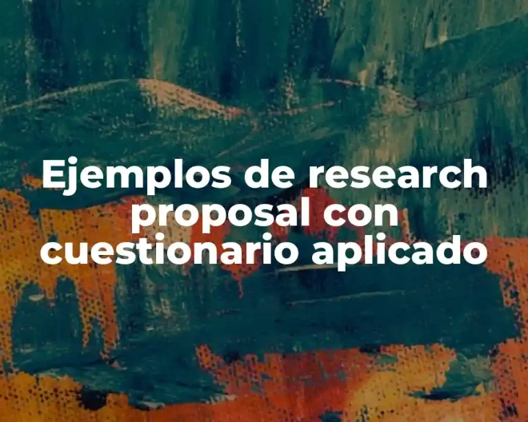 Ejemplos de research proposal con cuestionario aplicado