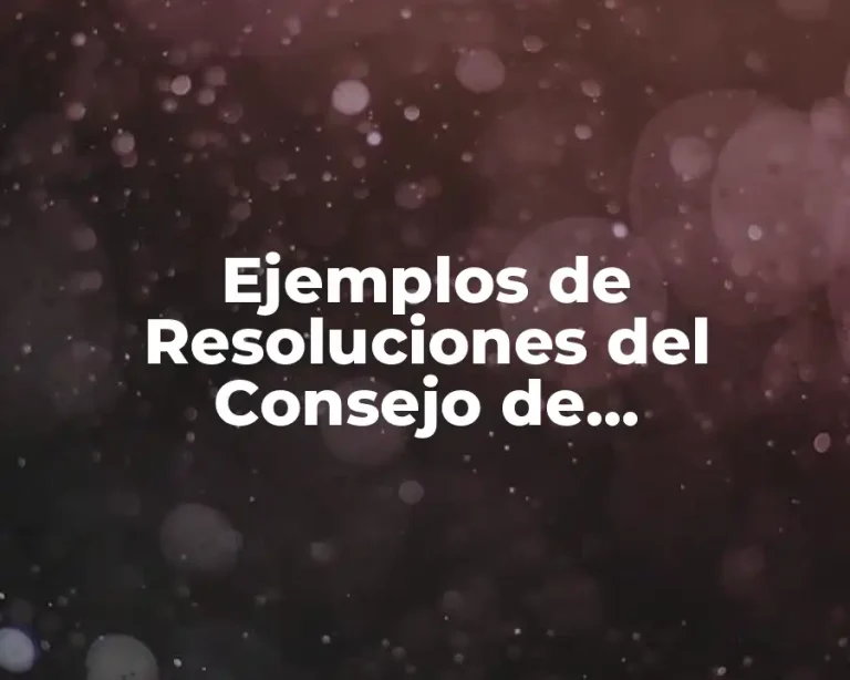 Ejemplos de Resoluciones del Consejo de Administración