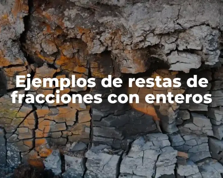 Ejemplos de restas de fracciones con enteros