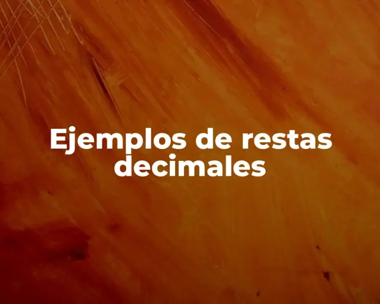 Ejemplos de restas decimales