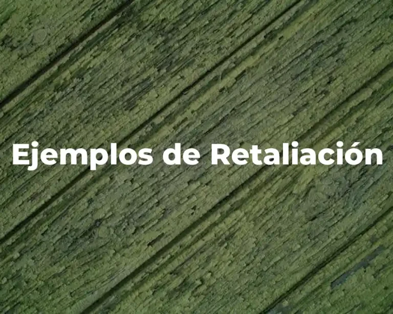 Ejemplos de Retaliación