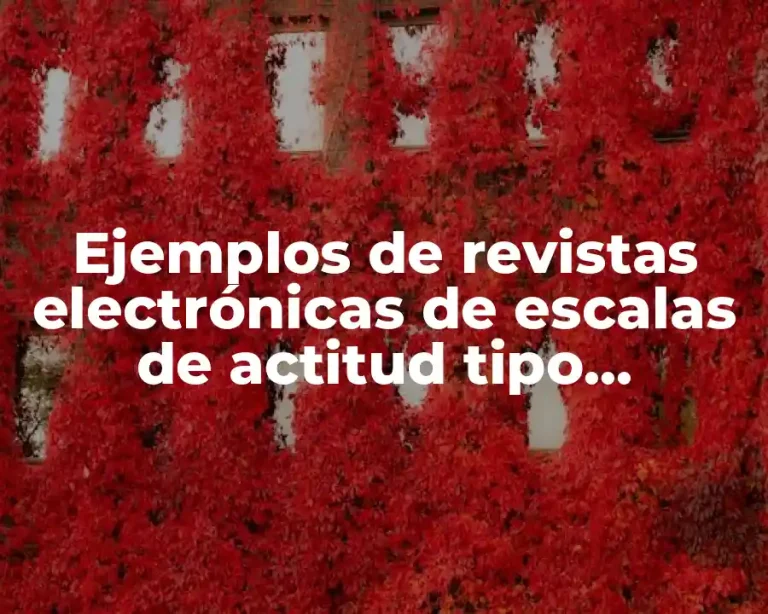 Ejemplos de revistas electrónicas de escalas de actitud tipo Thurstone
