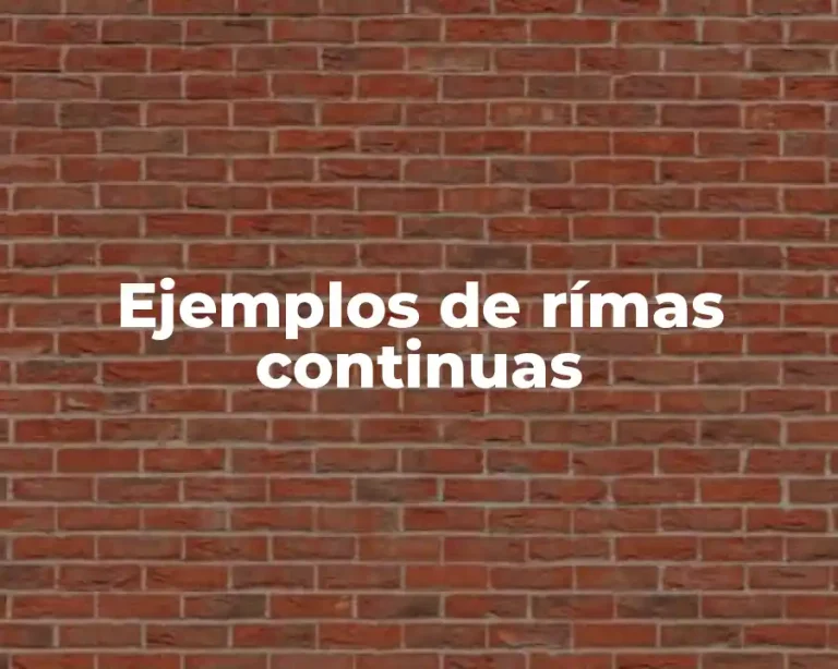 Ejemplos de rímas continuas