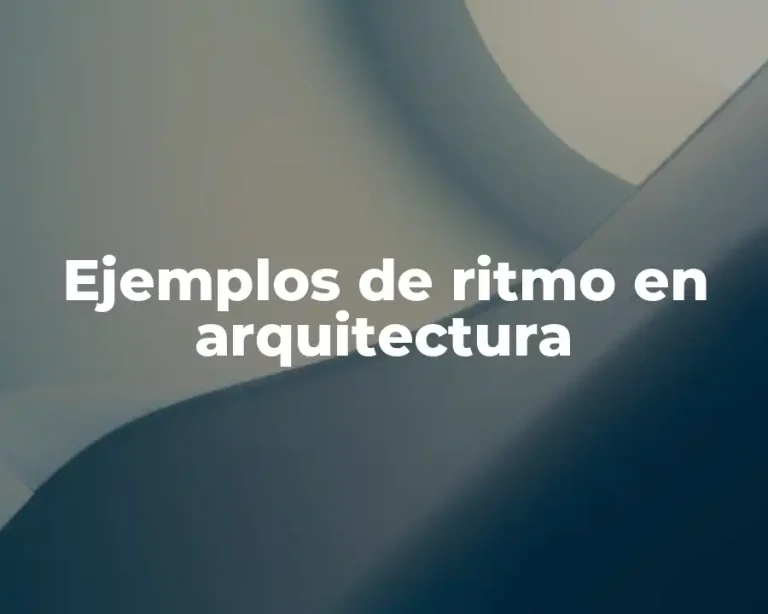 Ejemplos de ritmo en arquitectura