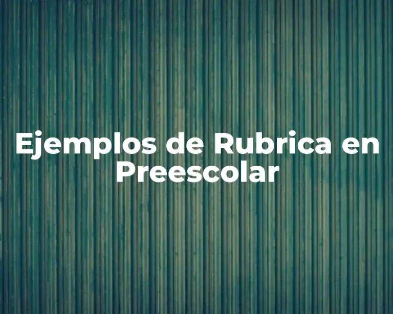 Ejemplos de Rubrica en Preescolar