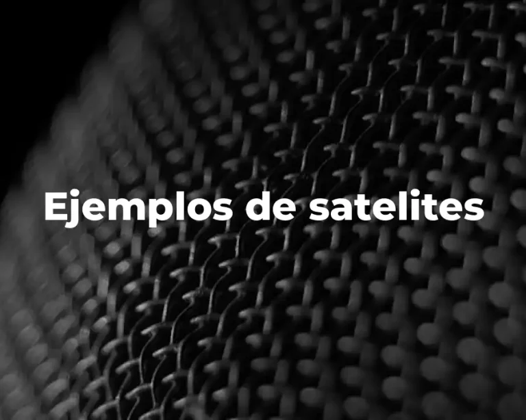 Ejemplos de satelites