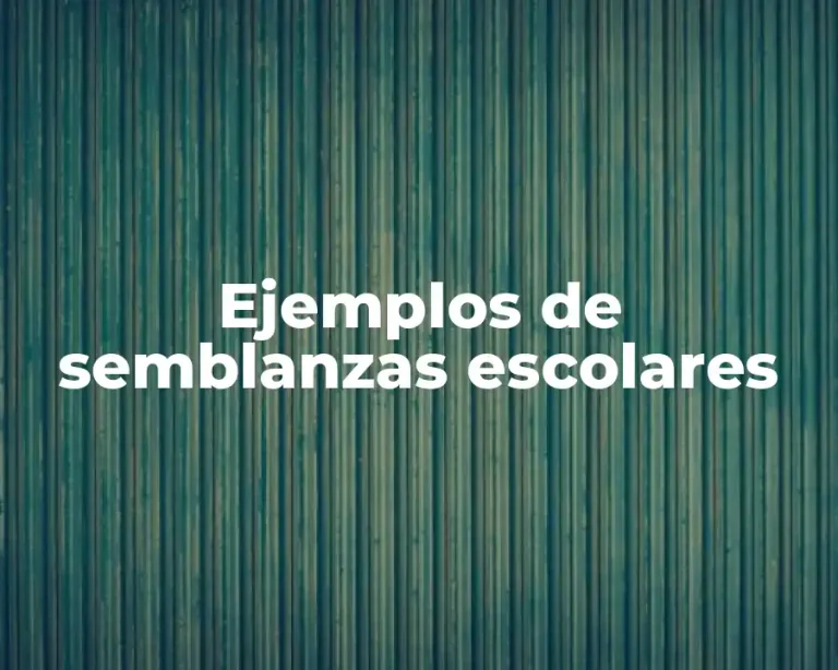 Ejemplos de semblanzas escolares