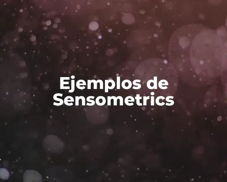 Ejemplos de Sensometrics