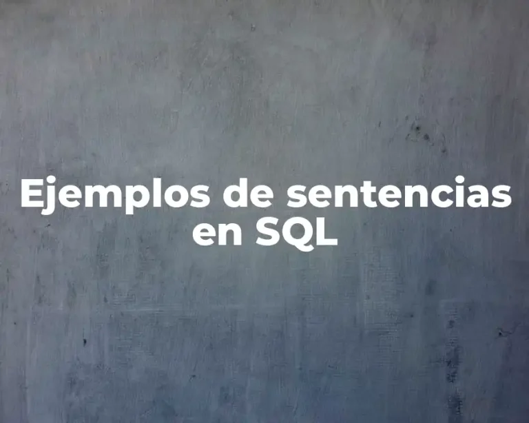 Ejemplos de sentencias en SQL