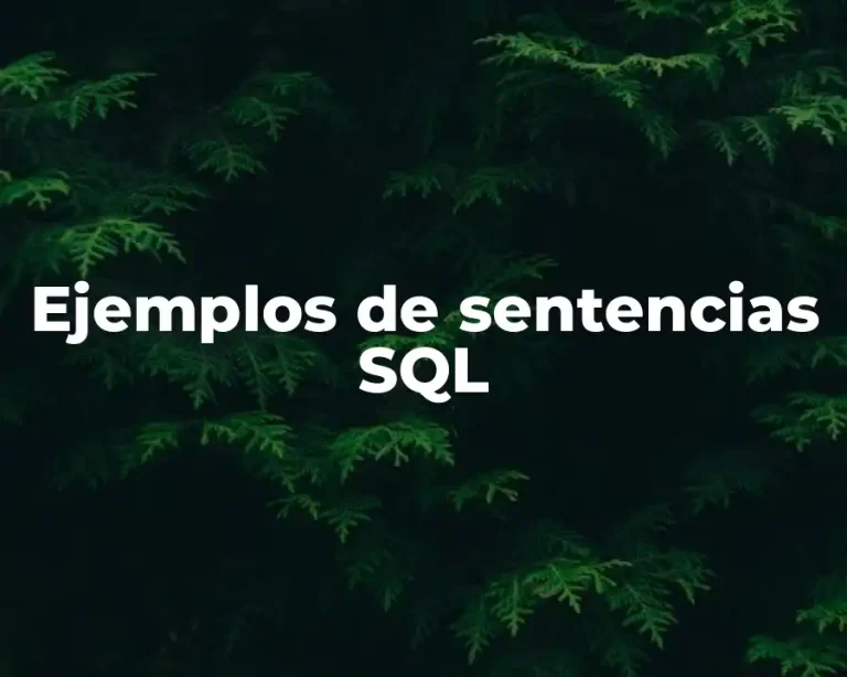 Ejemplos de sentencias SQL