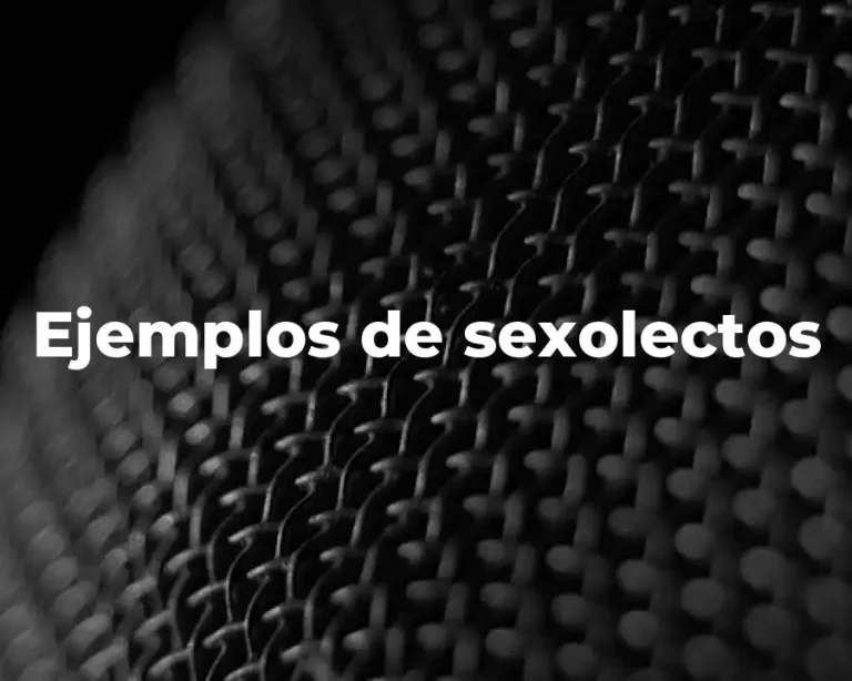Ejemplos de sexolectos