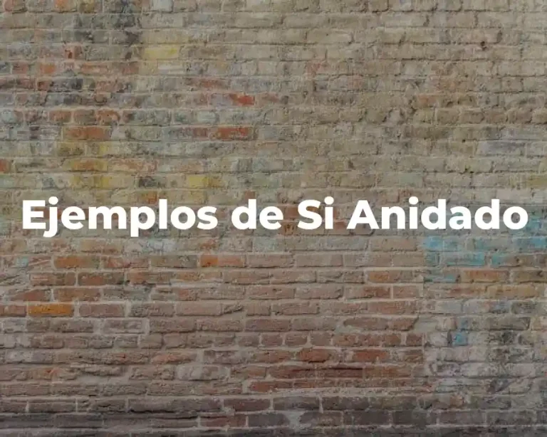 Ejemplos de Si Anidado