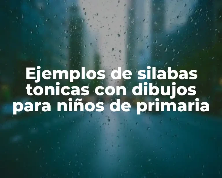 Ejemplos de silabas tonicas con dibujos para niños de primaria