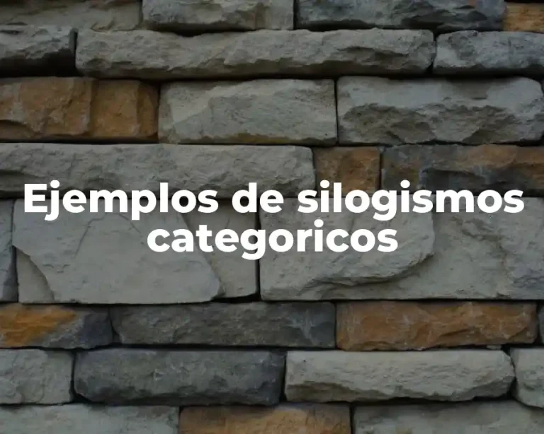 Ejemplos de silogismos categoricos