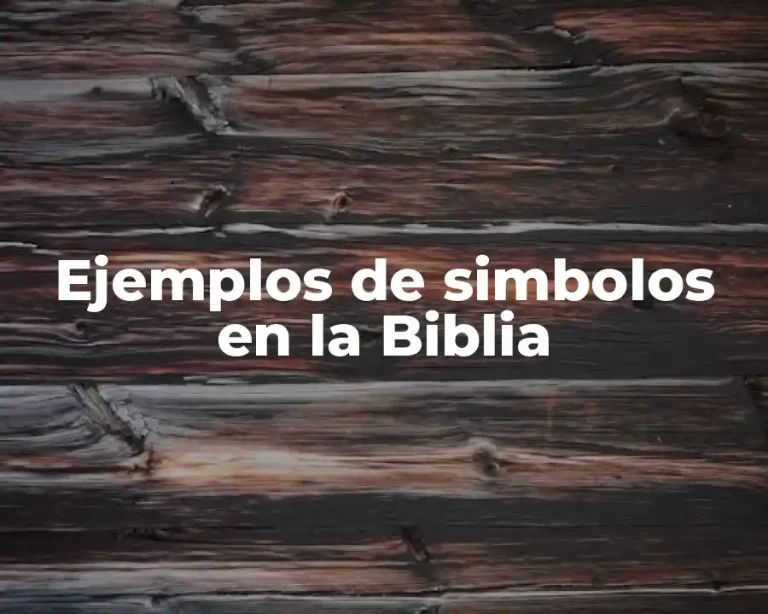 Ejemplos de simbolos en la Biblia