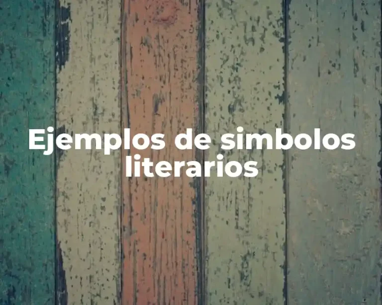 Ejemplos de simbolos literarios
