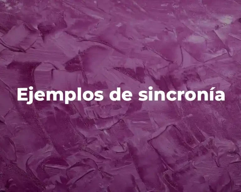 Ejemplos de sincronía