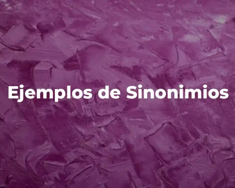Ejemplos de Sinonimios