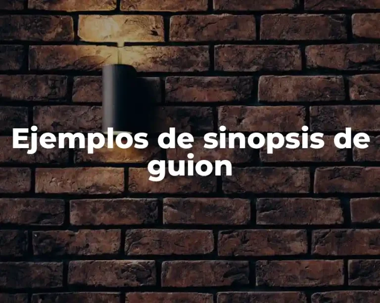 Ejemplos de sinopsis de guion