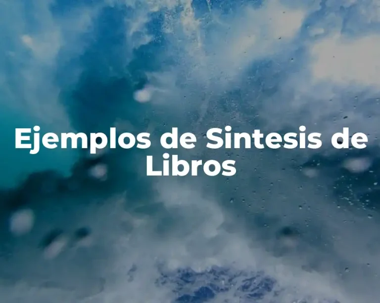 Ejemplos de Sintesis de Libros
