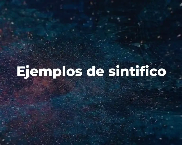 Ejemplos de sintifico