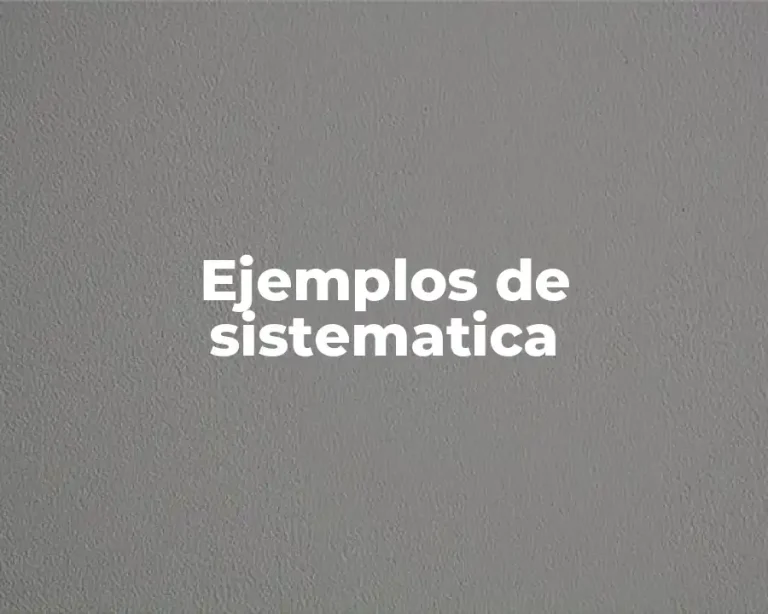 Ejemplos de sistematica