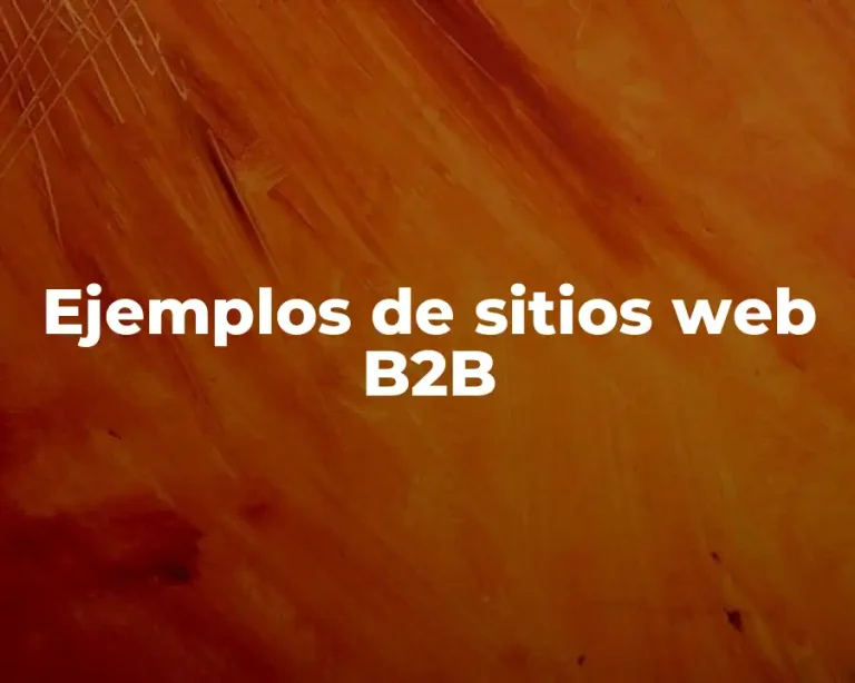 Ejemplos de sitios web B2B
