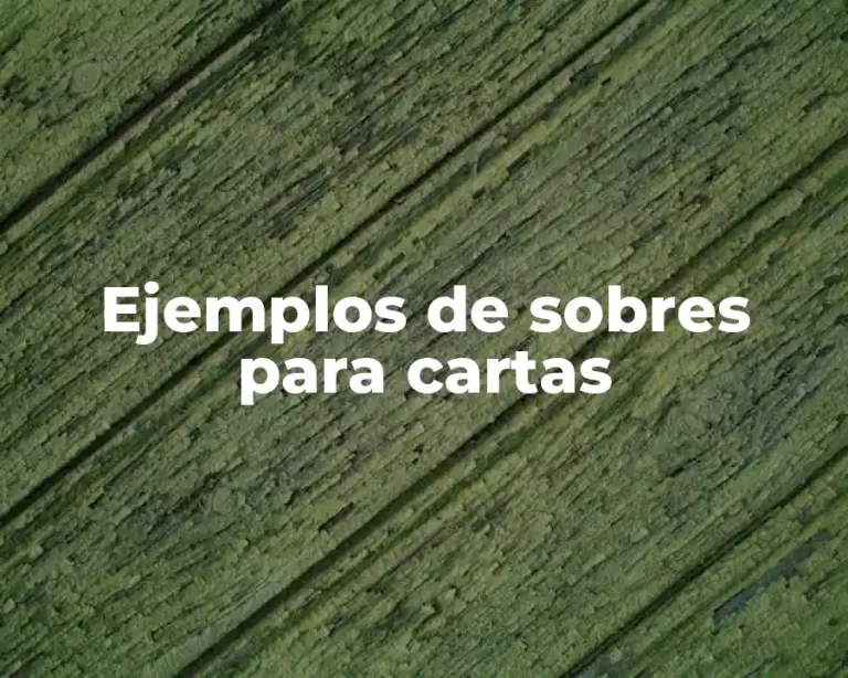 Ejemplos de sobres para cartas