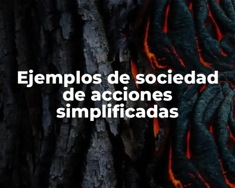 Ejemplos de sociedad de acciones simplificadas