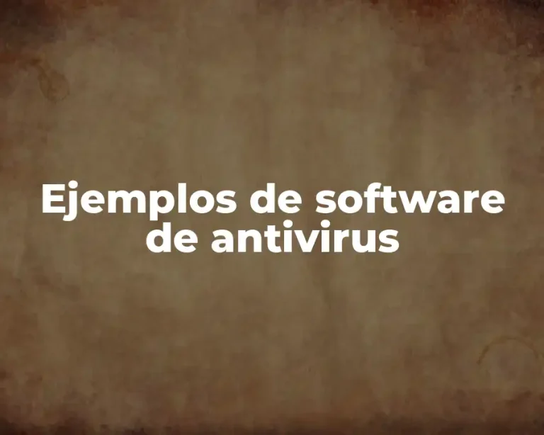 Ejemplos de software de antivirus