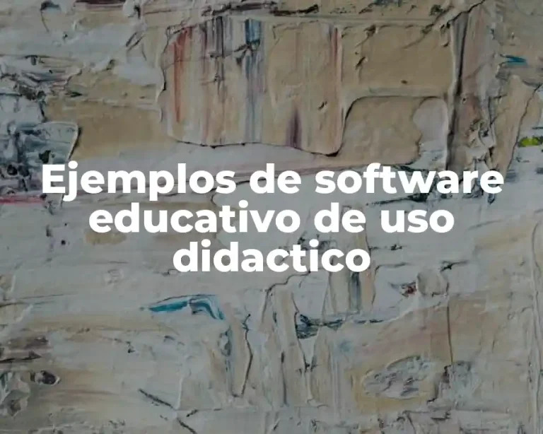 Ejemplos de software educativo de uso didactico