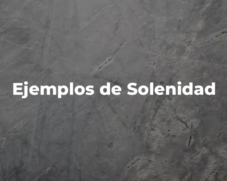 Ejemplos de Solenidad