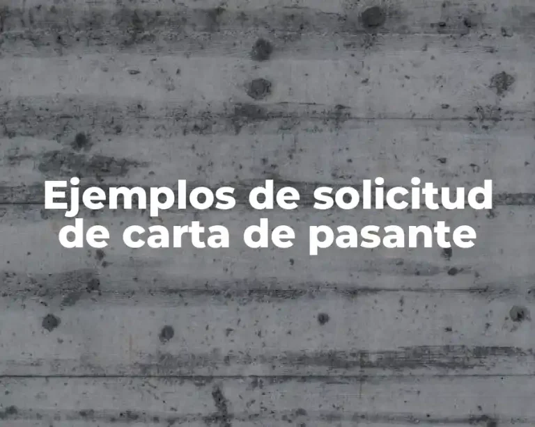 Ejemplos de solicitud de carta de pasante